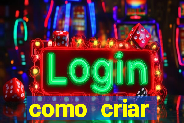 como criar plataforma de jogo do tigre